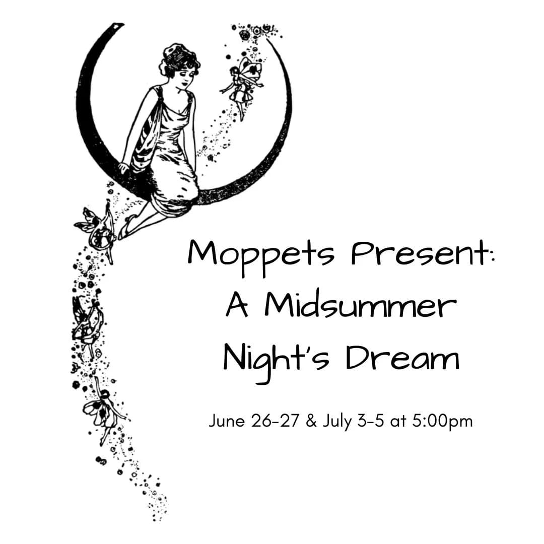 Moppets Present: A Midsummer Night's Dream
