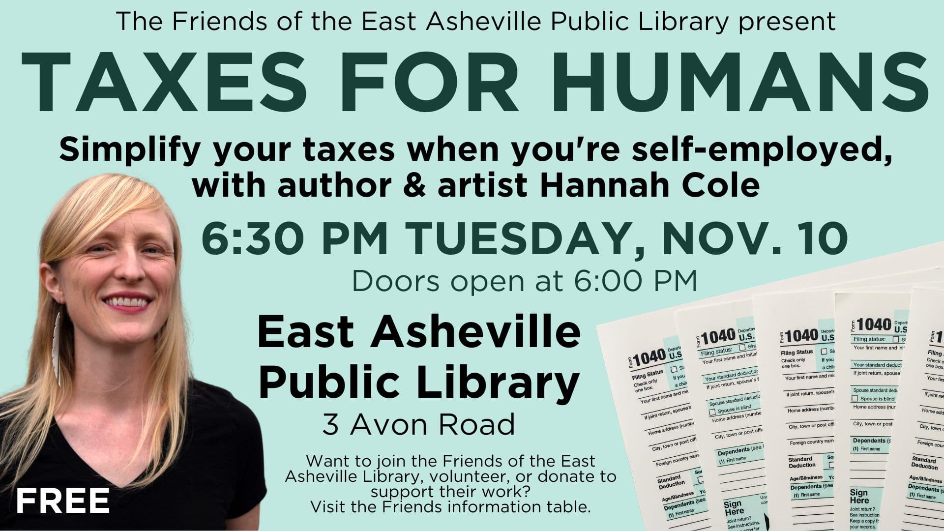 The Friends of the East Asheville Public Library present Taxes for Humans-How to Change the World when you are Self Employed