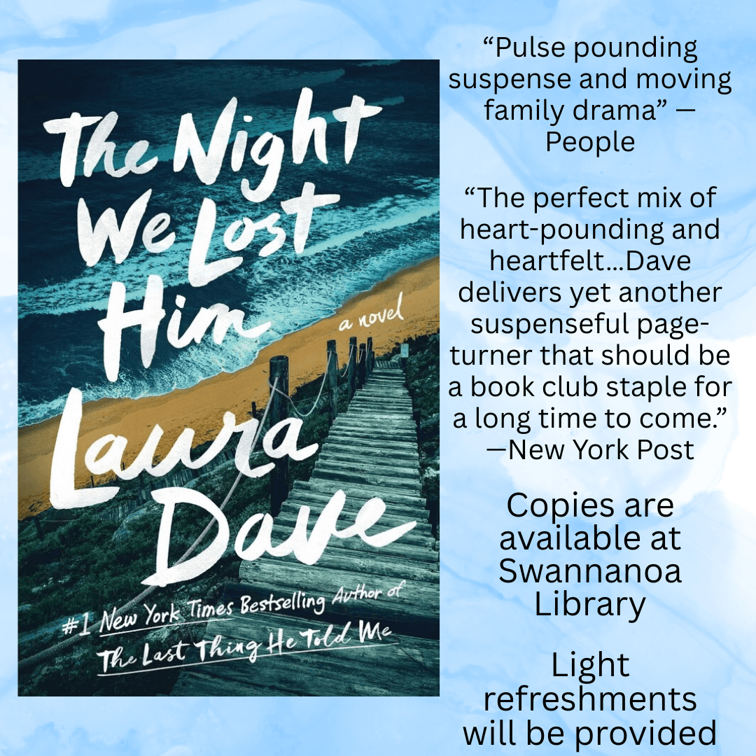 Swannanoa Readers Discuss "The Night We Lost Him" by Laura Dave