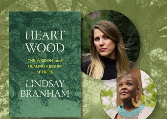 Heartwood with Sonya Renee Taylor and Lindsay Branham