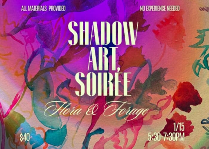 Shadow Art Soirée Flora & Forage