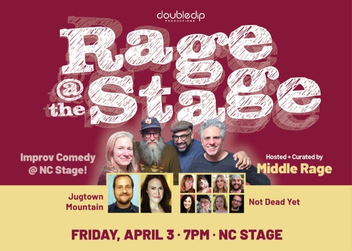 Rage @ The Stage: A Frenzied Evening of Improv Comedy at NC Stage!