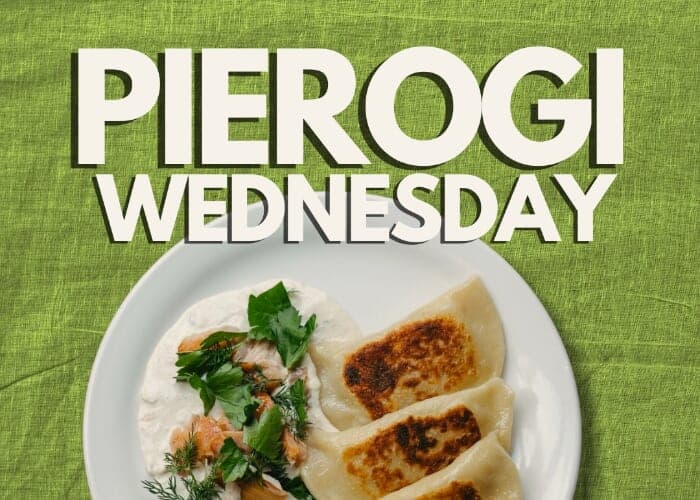 Guest Chef Takeover: Friends & Neighbors Pierogi Wednesday