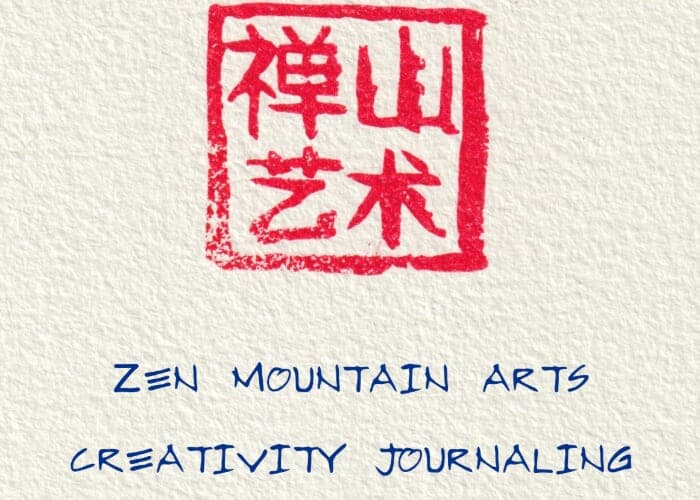 Zen Mountain Creativity Journaling