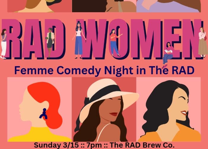 RAD WOMEN, Femme Comedy in The RAD