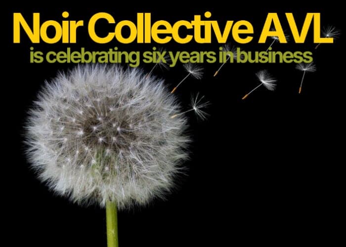 First Friday at Noir Collective - 6 Years in Business