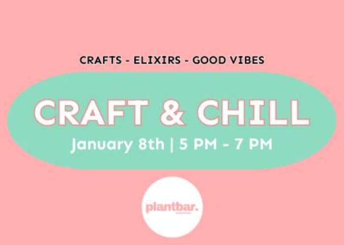 Craft & Chill at Plant Bar - West Asheville!