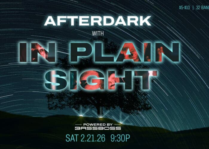 Afterdark w/ In Plain Sight at Nightshade