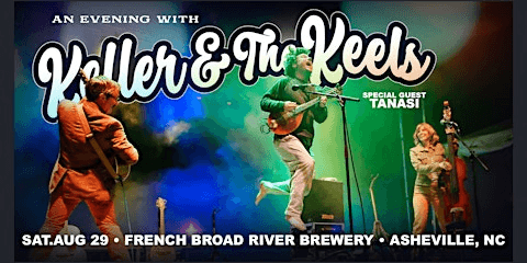 Keller & The Keels with Special Guest Tanasi