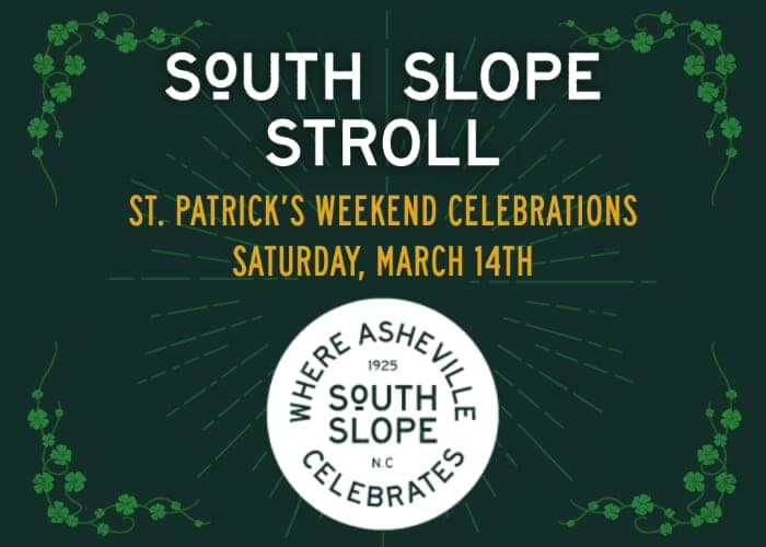 South Slope Stroll - St. Patrick's Day Weekend Celebration!