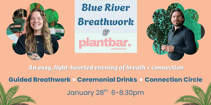 Guided Breathing with Blue River Breathwork