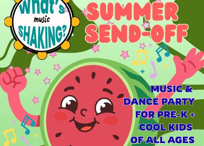 What’s Shaking Music Summer Send-Off