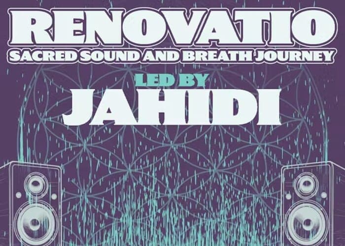 RENOVATIO: Sacred Sound & Breath Journey of Deep Renewal with Jahidi