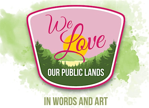 We Love Our Public Lands: In Words and Art