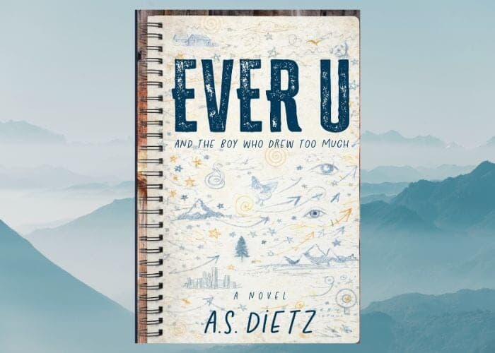 Ever U: A Discussion Based Book Talk with Andrew Dietz