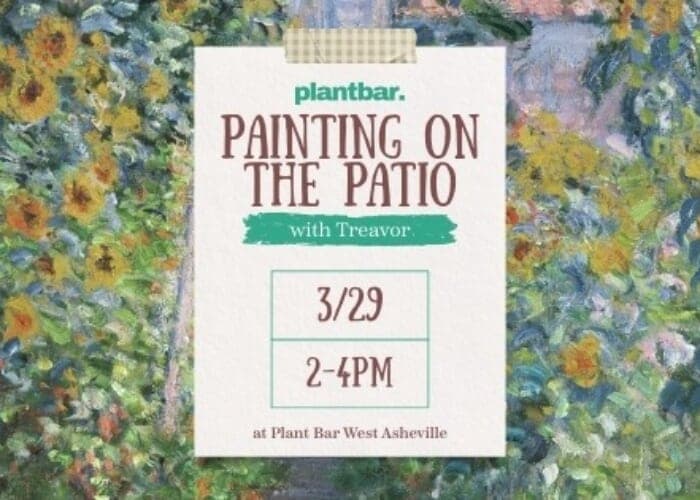 Painting on the Patio withTreavor at Plant Bar - West Asheville