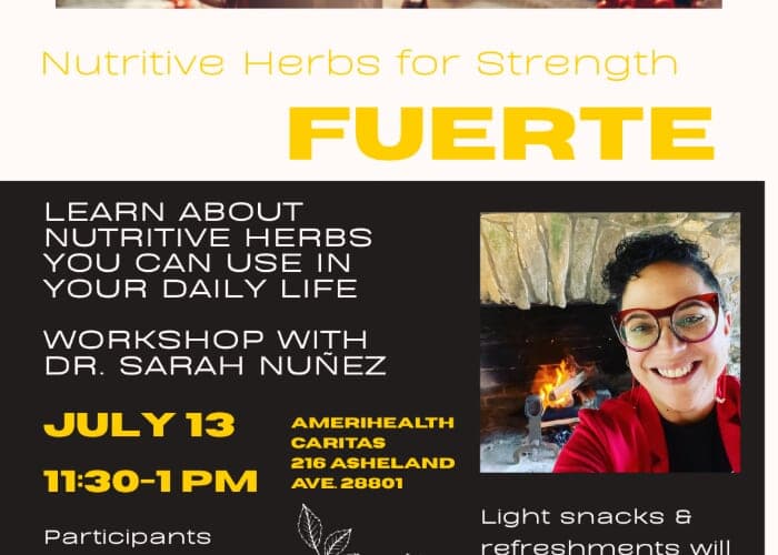 FUERTE: Nutritive Herbs for Strength Workshop w/ Dr. Sarah Nunez (FREE)