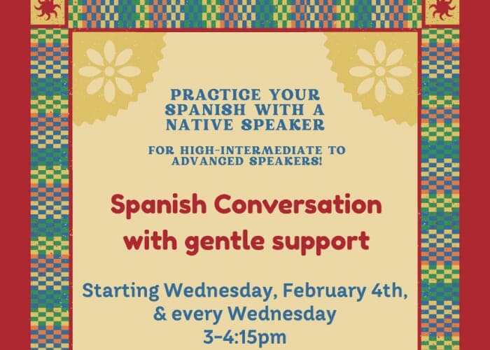 ¡Hablamos español! Conversational Spanish w/ Native Speaker at ACNC (Free)