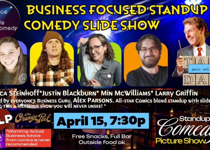 Standup Comedy Picture Show: TAX DAY Business Edition