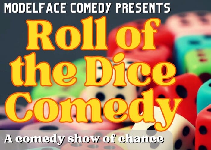 Roll of the Dice Comedy at Ginger's Revenge
