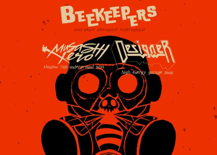 Beekeepers w/ Musashi Xero & Designer @ Third Room