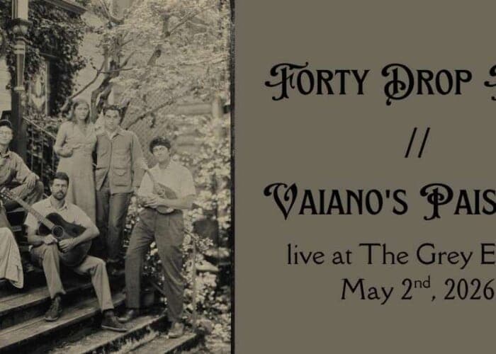PATIO SHOW: Forty Drop Few & Vaiano’s Paisanos