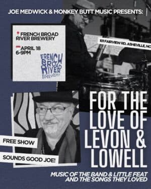 Joe Medwick: For the Love of Levon & Lowell, Music of The Band & Little Feat