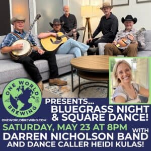 COMING Saturday May 23rd | Darren Nicholson Band Bluegrass & Square Dance Party