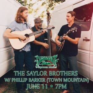 The Saylor Brothers w/sg Phil Barker