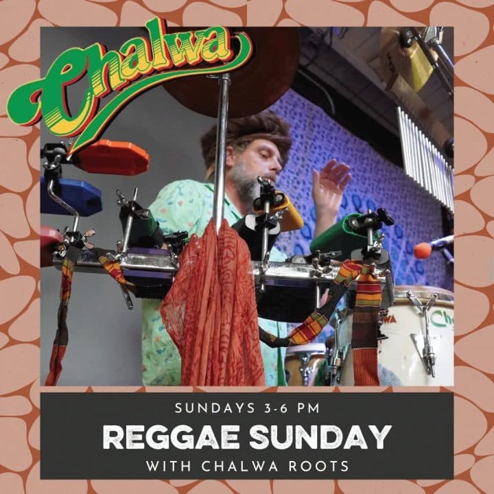 Reggae Sunday with Chalwa