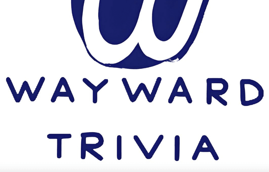 Wayward Trivia