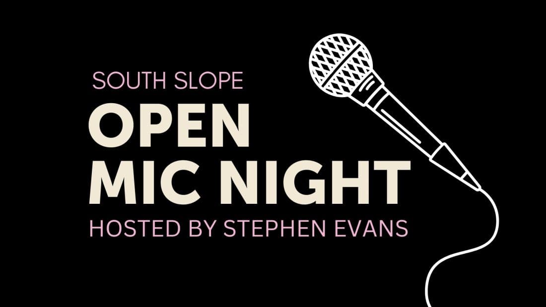 South Slope’s Open Mic Night