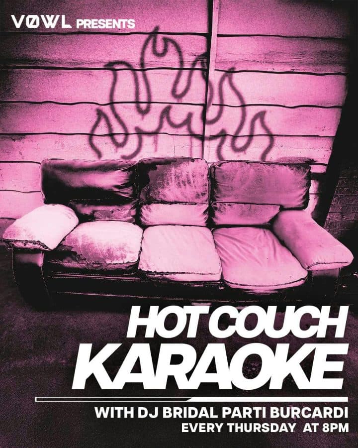 Hot Couch Karaoke w/DJ BridalPartiBucardi