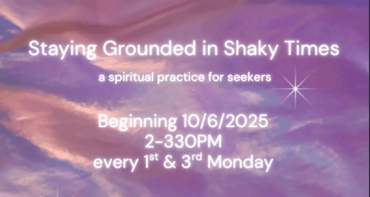 Staying Grounded in Shaky Times