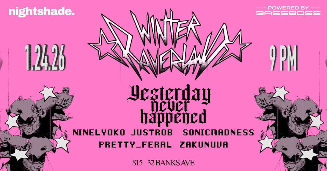 Winter Raverland ft. Yesterday Never Happened plus Ninelyoko & friends