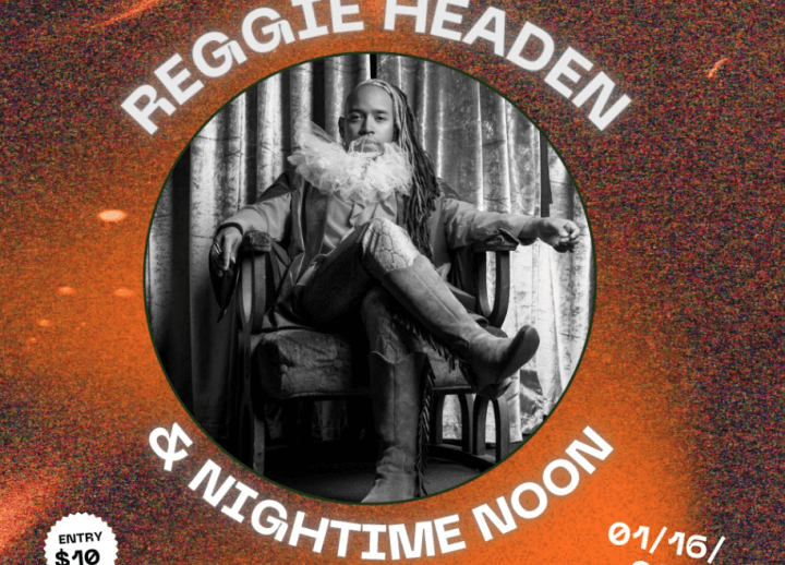 Reggie Headen & Nightime Noon