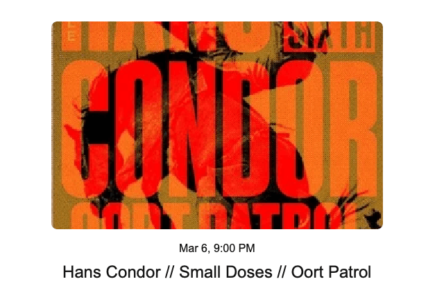 Hans Condor, Small Doses & Oort Patrol