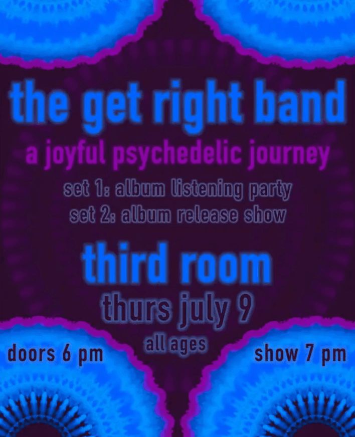 The Get Right Band Album Release & Listening Party