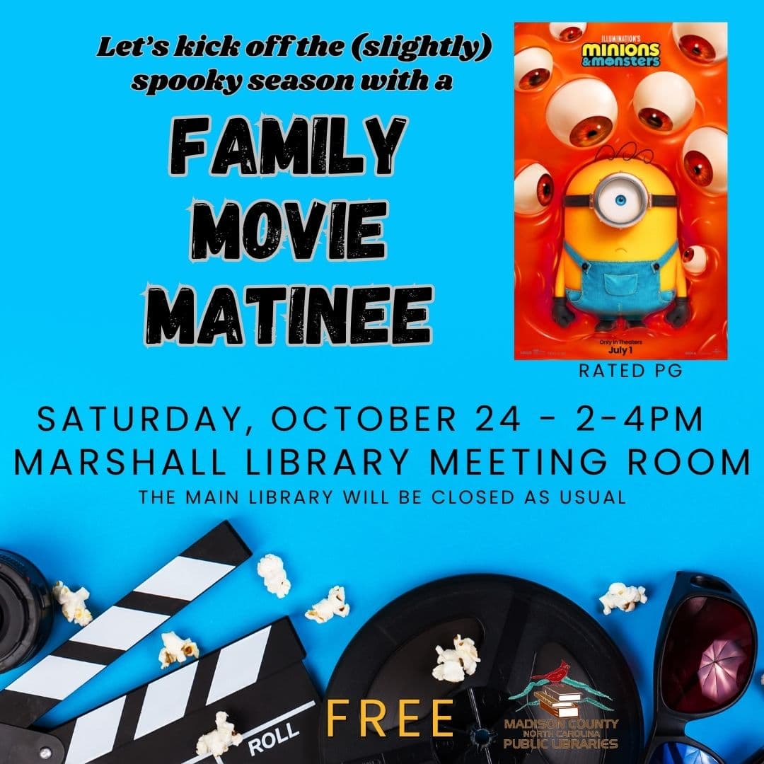 Family Movie Matinee: Minions and Monsters