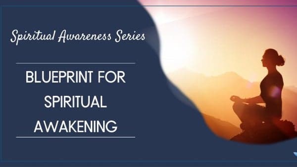 Free Meditation Webinar: Blueprint for Spiritual Awakening