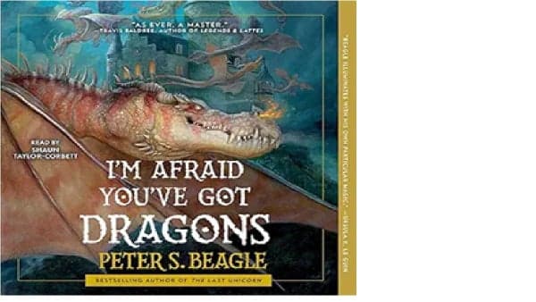 Read: "I'm Afraid You've Got Dragons" by Beagle