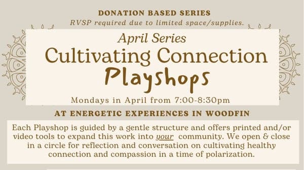 Cultivating Connection Playshops with Rebekah Joy