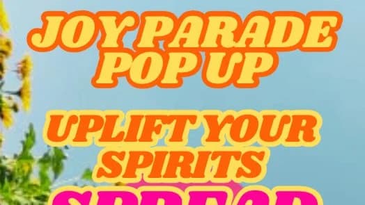 Joy Parade! ~ Dance Walk, Spread Joy, Make Friends ~