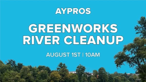 AYPROS X GREENWORKS: French Broad RIVER CLEANUP