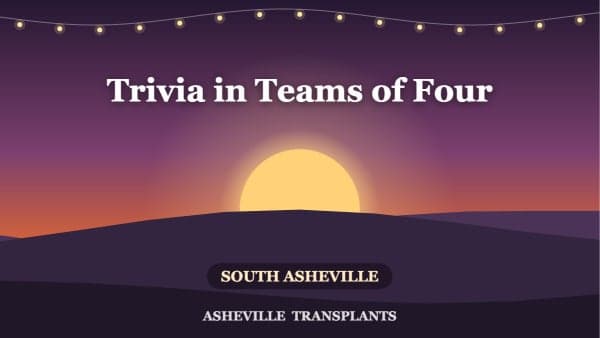 Trivia in Teams of Four — Sweeten Creek Brewing, South Asheville