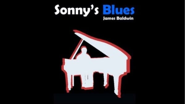 "Sonny's Blues" by James Baldwin