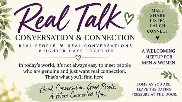 Real Talk.. Conversation and Connection