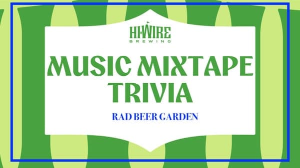 Music Mixtape Trivia at Hi-Wire RAD
