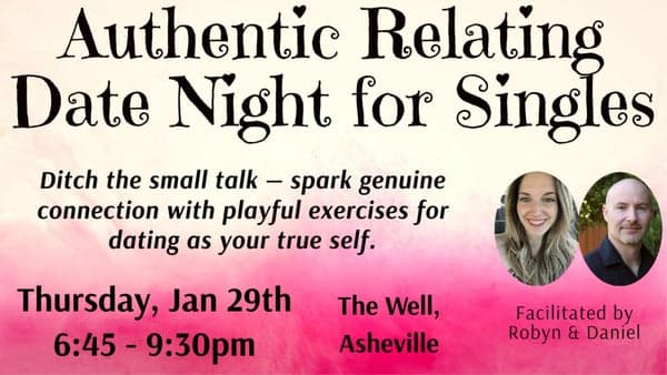 Authentic Relating Date Night For Singles: Ditch The Small Talk ((PRE-PAID TIX))