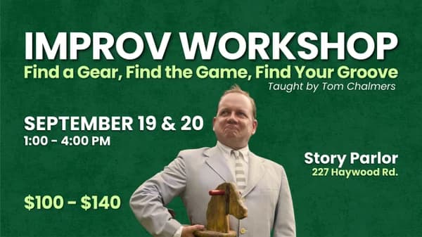 Improv Workshop | Taught by Tom Chalmers